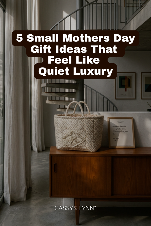 5 small mothers day gift ideas that feel like quiet luxury